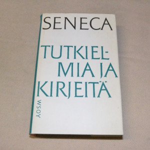 Seneca Tutkielmia ja kirjeitä